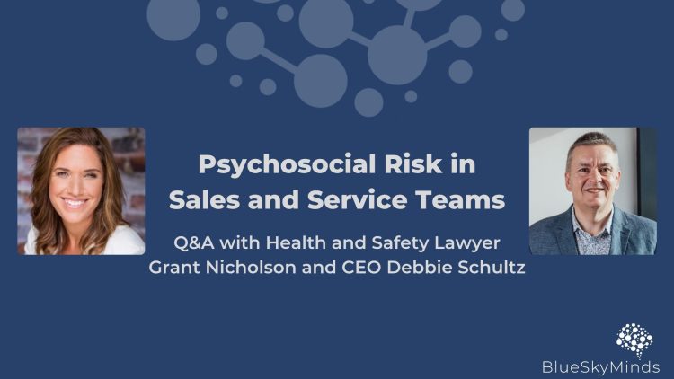 Psychosocial Risk in Sales and Service Teams Q&A with Grant Nicholson